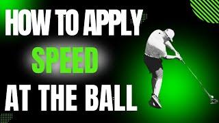 The Secret Drill To Actually Apply Speed At The Golf Ball