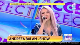 ANDREEA BALAN  - Asa de frumos LIVE (TvShow)