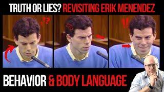 Truth or Lies? Revisiting Erik Menendez Behavior and Body Language