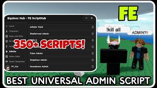 [ FE ] Universal Admin Script Hack - ROBLOX SCRIPTS - Over 350+ Scripts in ONE Gui