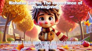 “The Short Story of the Nicholas Learns the Importance of Thanksgiving.” Short Bedtime Story