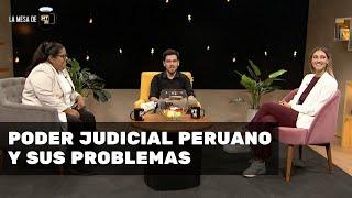 El Poder Judicial en el Perú - La Mesa de Enterarse Ep. 8