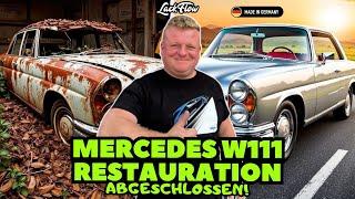 Vollrestauration: Mercedes Benz 250 S (W111) erstrahlt in neuem Glanz! 