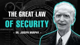 The Great Law Of Security - Dr. Joseph Murphy