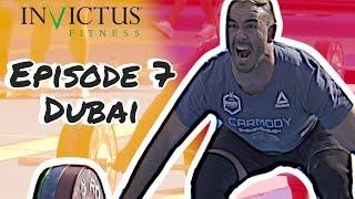 Inside Invictus -Dubai Fitness Championships - EP7 | CrossFit Invictus