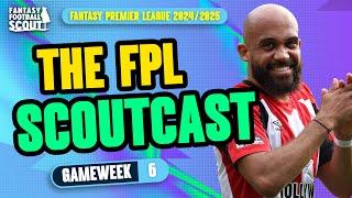 FPL SCOUTCAST GW6!  | BEST PLAYERS TO BUY ON WILDCARD! | Fantasy Premier League Tips 2024/25