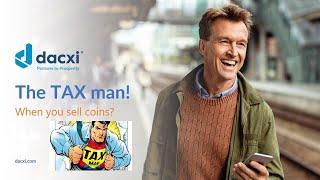 The TAX man! When you sell coins?