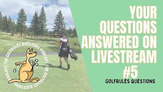 #5 YOUR QUESTIONS ANSWERED - Golf Rules Explained