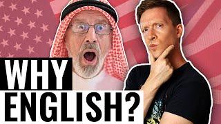 Why Does The Whole World Speak English?