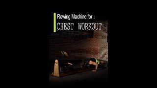 rowing machine:how to do chest workout with your rowing machine