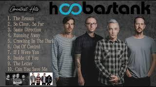 Hoobastank Greatest Hits