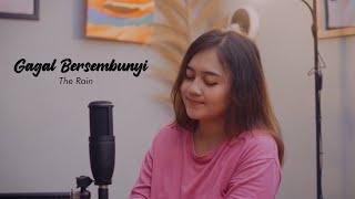 GAGAL BERSEMBUNYI  - THE RAIN (Cover by Afida Latief)