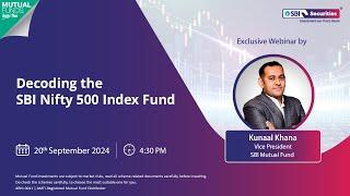 Decoding the SBI Nifty 500 Index Fund | Webinar