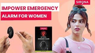 Impower Emergency Alarm For Women | Self-Defence | Women Safety Device | Sirona Hygiene