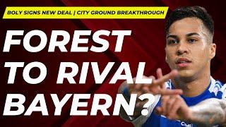 NOTTINGHAM FOREST LINKED WITH KAIO JORGE | NEW DEAL FOR WILLY BOLY | CITY GROUND BREAKTHROUGH