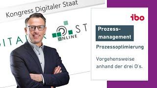 Die 3 O's der Prozessoptimierung Vorgehensweise (Steffen Söngen) @ Digitaler Staat 2022