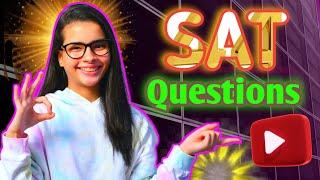 SAT QUESTIONS |With explanations |