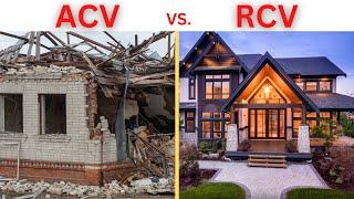 Homeowners Insurance - ACV vs RCV - Which is Better?