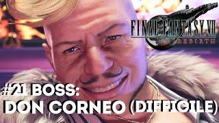 #21 BOSS "DON CORNEO & ABSODONTE" (Difficile) FINAL FANTASY VII REBIRTH (ITA)