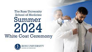 RUSM Summer 2024 White Coat Ceremony