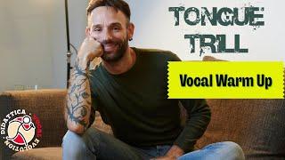 Vocal Worm Up - TONGUE TRILL, Sergio Calafiura