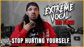 How to Scream: Extreme Vocal Red Flags