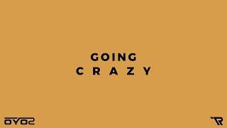 TimelessRoc - Going Crazy (Official Audio)