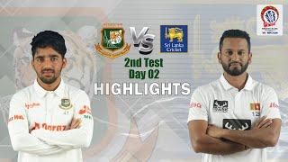 Bangladesh vs Sri Lanka Highlights || 2nd Test || Day 2 || Sri Lanka tour of Bangladesh 2022