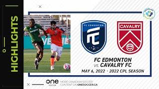 HIGHLIGHTS: FC Edmonton vs. Cavalry FC (May 6, 2022)