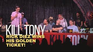 Kill Tony #628 - Rick Diez wins his Golden Ticket!