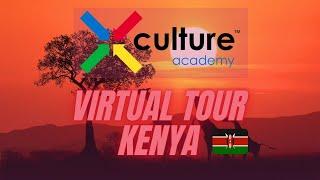 2021-2: X-Culture Academy Virtual Tour to Kenya