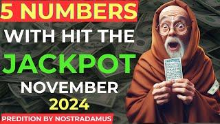 Nostradamus Prediction⭐️ 5 LUCKY NUMBERS to Hit the Jackpot  in November 2024 | Inner Peace Lessons