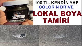 100 TL ile kendin yap. Lokal boya ve derin çizik tamiri. Color N Drive.