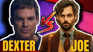 Dexter Morgan Vs Joe Goldberg (From Netflix's You) Who's the Better Character?