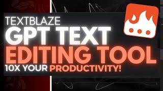 Text Blaze: ChatGPT Text Editing Tool - Eliminate Repetitive Typing & Mistakes!