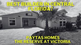 Best Central Florida Builder?? - The Reserve at Victoria- Paytas Home Builders