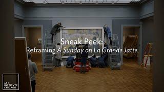 Sneak Peek: Reframing "A Sunday on La Grande Jatte—1884"