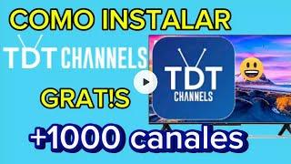 Como instalar TDT CHANNELS en cualquier TV