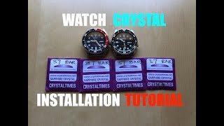 Watch Crystal Installation Tutorial - How To Install A Watch Crystal - Double Domed, Domed, Flat