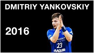 Best Of DMITRIY YANKOVSKIY ● 2016