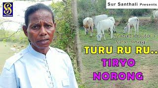 Turu Ru Ru Triyo Norong | Simal Tudu