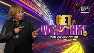 Building generational wealth through venture capital investing | #GetWealthy w/ Deborah Owens|S1 E33