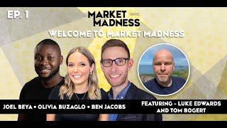 Welcome To Market Madness! - Episode 1