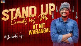 Stand Up Comedy at NIT Warangal | ft. @SaiCharanMalyala  | Spring Spree'22