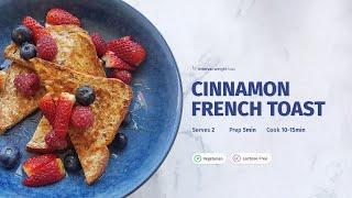 Cinnamon French Toast - Recipes by Interval Weight Loss