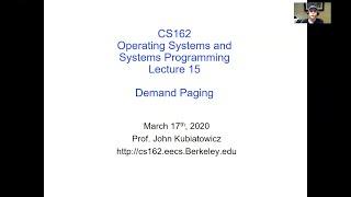 CS162 Lecture 15 (3/17/2020): Demand Paging