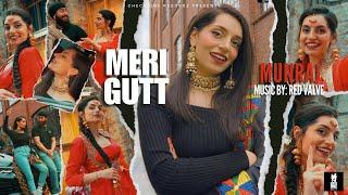 Meri Gutt | Munraj | Red Valve | Latest Punjabi Song 2024