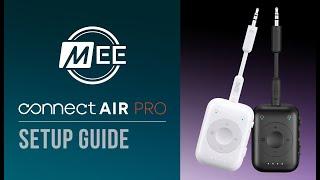 Setup Guide: MEE audio Connect Air Pro 2-in-1 Bluetooth Transmitter and Receiver