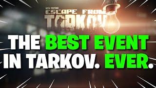 Escape From Tarkov - The BEST Event In Tarkov History!