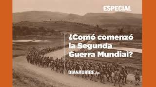 ¿Comó comenzó la Segunda Guerra Mundial?